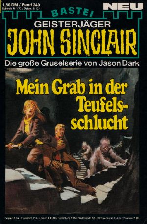 [John Sinclair 0249] • Mein Grab in der Teufelsschlucht